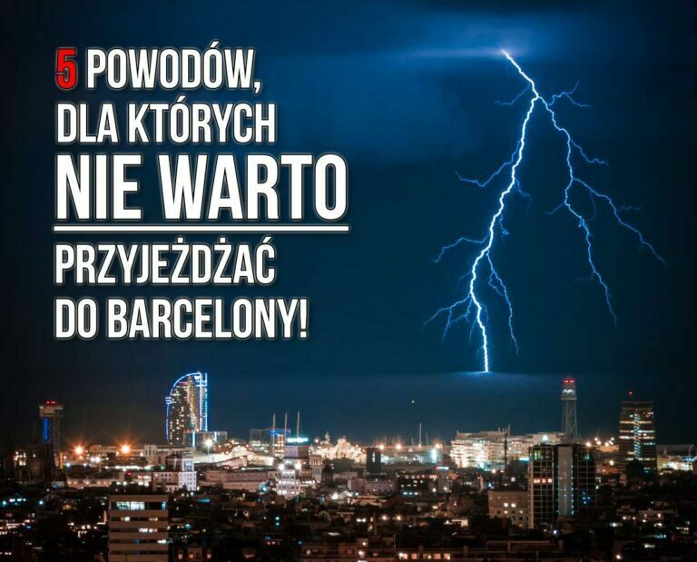 5 powodów, dla których NIE WARTO przyjeżdżać do Barcelony!