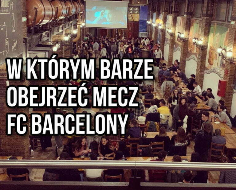 Gdzie zobaczyć mecz FC Barcelony?