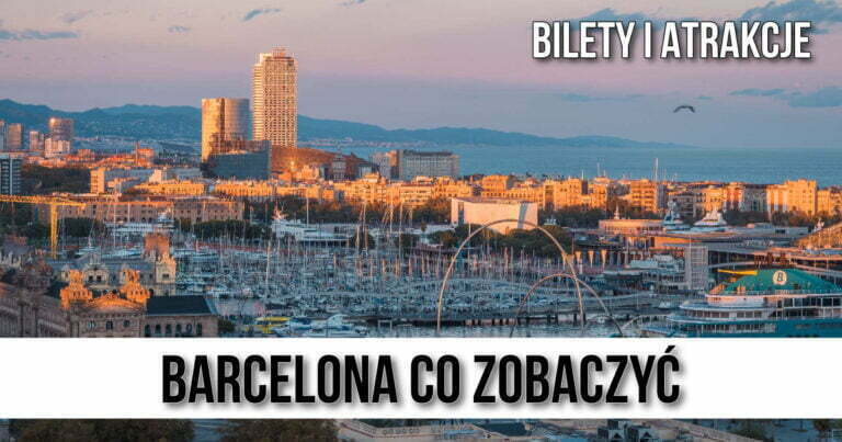 Barcelona co zobaczyć ?