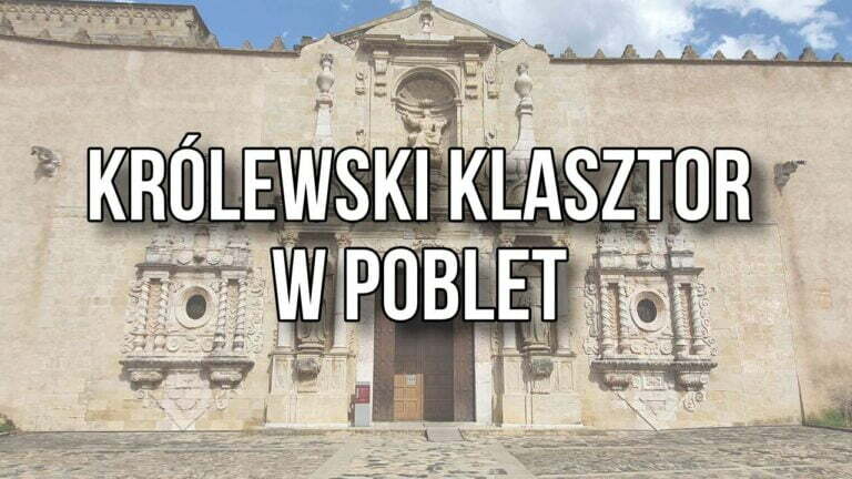 Poblet i królewski klasztor