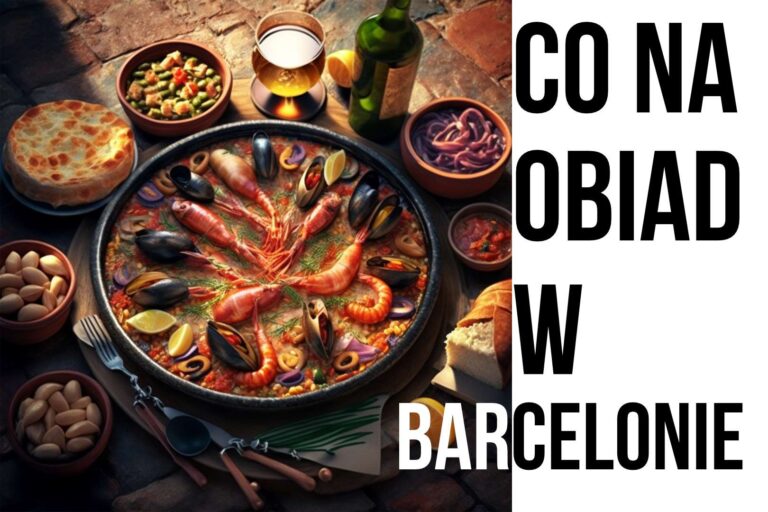 Co na obiad w Barcelonie?