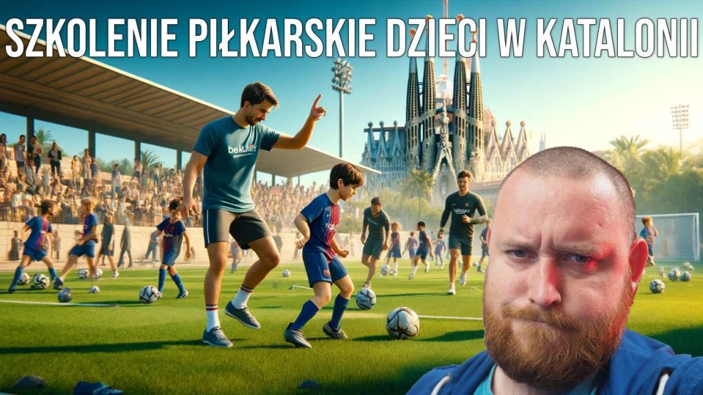 Minusy Szkolenia Piłkarskiego w Barcelonie - Nowy Film na Naszym Kanale! 1 szkolenie dzieci
